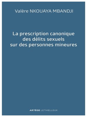 cover image of La prescription canonique des délits sexuels sur des personnes mineures